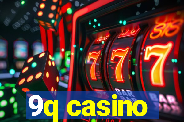 9q casino